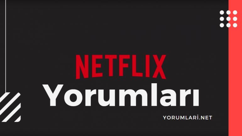 Netflix Dizi ve Filmlerin Reklamsız Hali