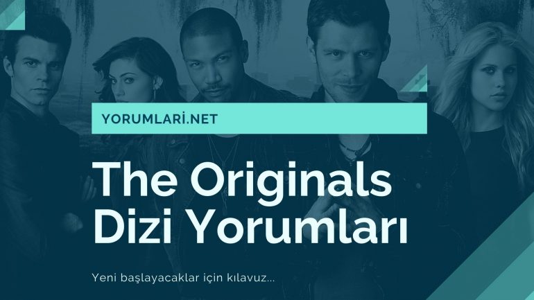 The Originals Dizi Yorumları