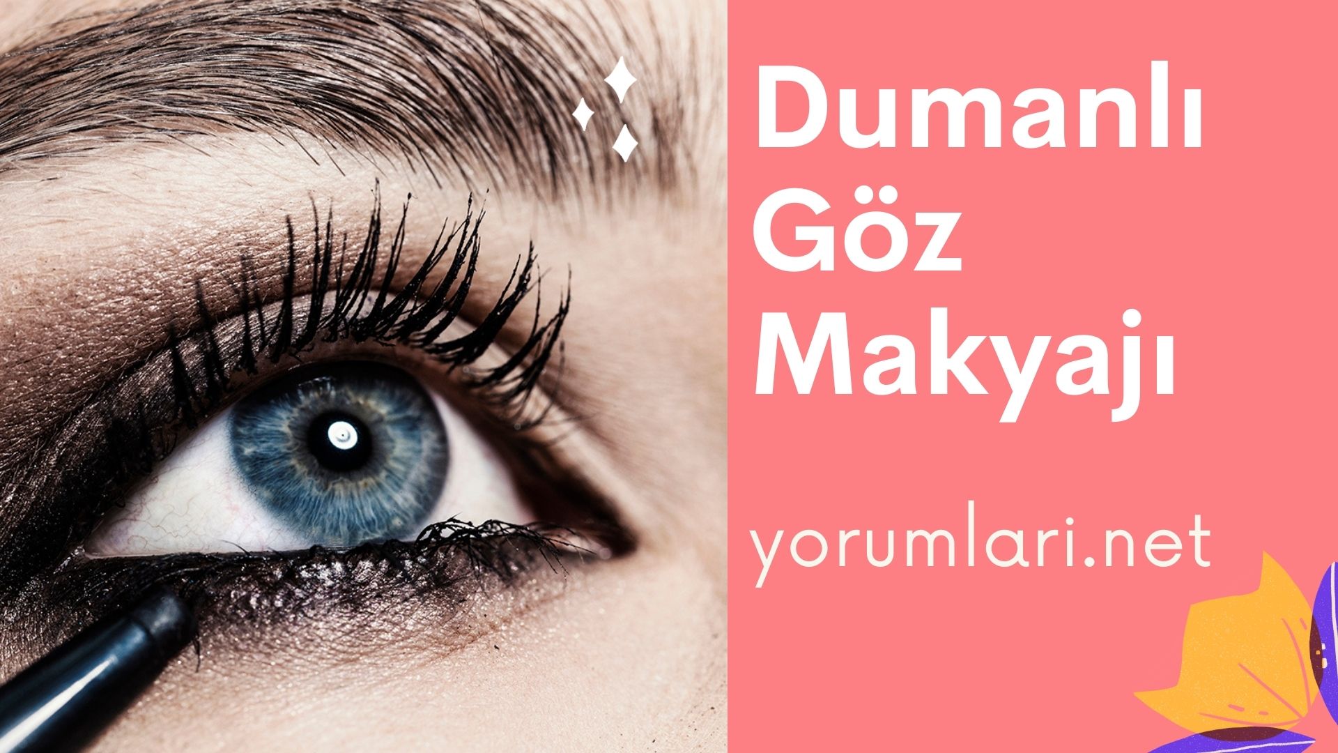 Dumanlı Göz Makyajı | Dumanlı Göz Makyajı Nasıl Yapılır Yorumları