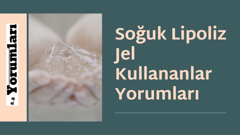 Soğuk Lipoliz Jel Kullananlar Yorumları | Bölgesel Zayıflamak Mümkün mü?