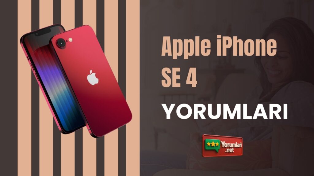 Apple iPhone SE 4 Yorumları