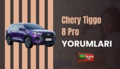 Chery Tiggo 8 Pro Yorumları ile Aracı Tüm Özellikleriyle Tanıyın
