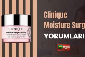 Clinique Moisture Surge Yorumları ve Kullanımını Açıklıyorum 