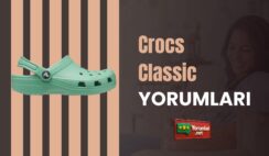 Crocs Classic Yorumları Çok Pofuduk!