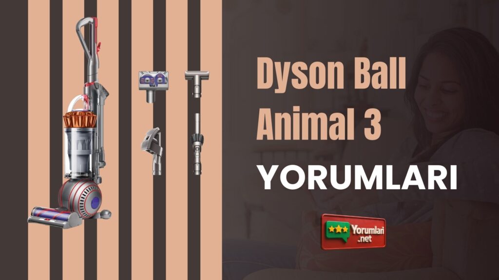 Dyson Ball Animal 3 Yorumları