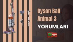 Hayvan Dostlarına Özel Dyson Ball Animal 3 Yorumları