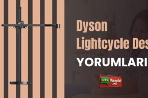Gün Işığını Masaya Taşıyan Dyson Lightcycle Desk Yorumları