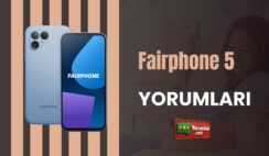 Fairphone 5 Yorumları ve Benzersiz Özellikleri
