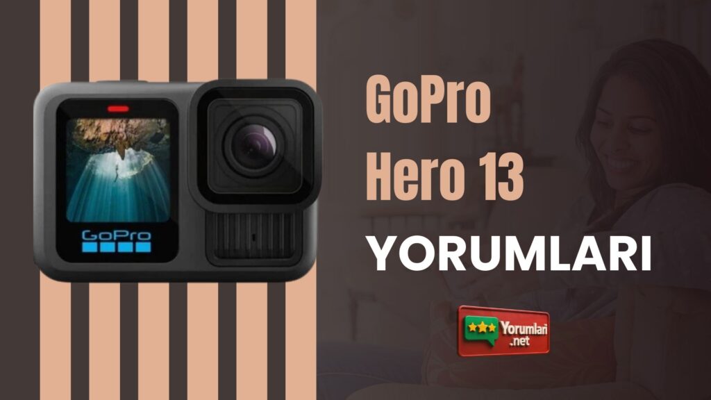 GoPro Hero 13 Yorumları