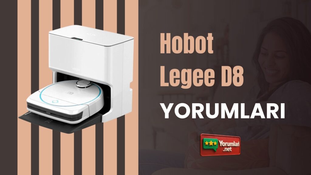 Hobot Legee D8 Yorumları