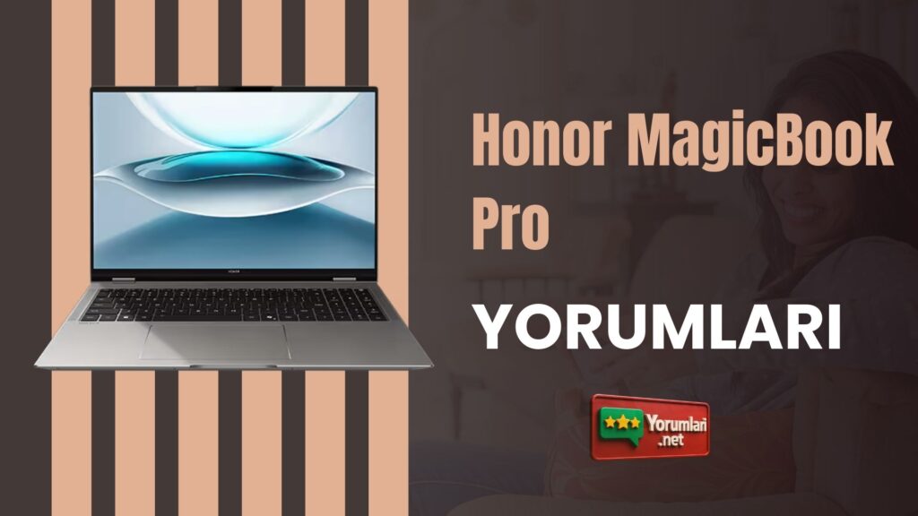 Honor MagicBook Pro Yorumları