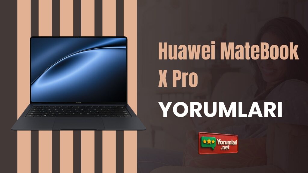 Huawei MateBook X Pro Yorumları