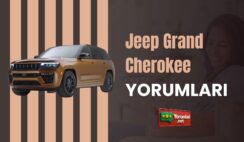 Jeep Grand Cherokee Yorumları: Üst Segment Bir Seçim