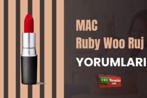İkonik Kırmızı Mac Ruby Woo Ruj Yorumları 