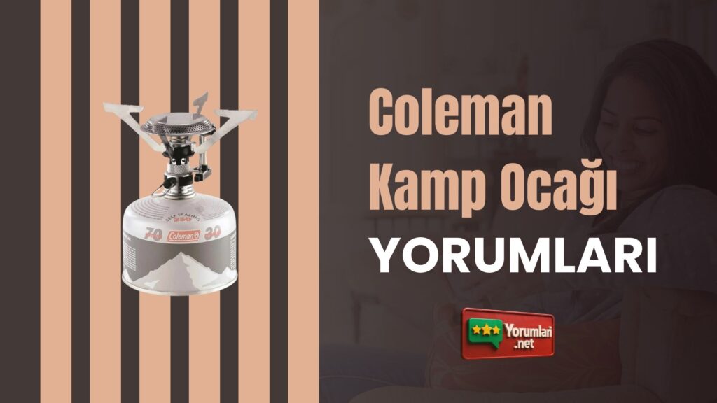 Coleman Kamp Ocağı Yorumları