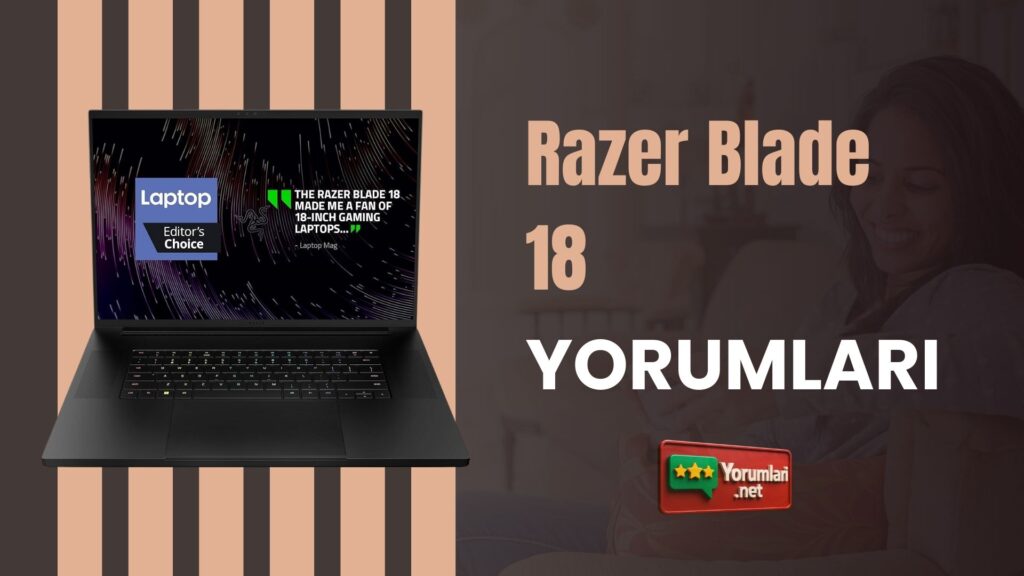 Razer Blade 18 Yorumları