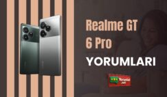 Realme GT 6 Pro Yorumları ile Hızın Yeni Tanımı