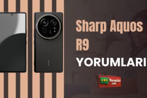 Sharp Aquos R9 Yorumları ve Müşteri Memnuniyeti  