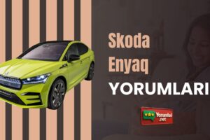 Skoda Enyaq Yorumları: Mantıklı ve Elektrikli