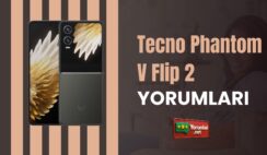 Tecno Phantom V Flip 2 Yorumları ile Yenilikler