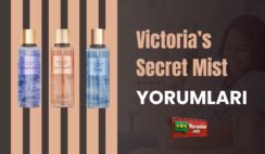 Victoria’s Secret Mist Yorumları İle Beğenilenler ve Beğenilmeyenler 