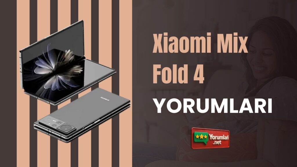 Xiaomi Mix Fold 4 Yorumları