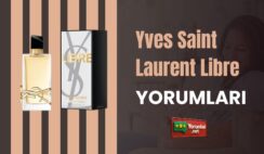 Yves Saint Laurent Libre Yorumları; Gerçekleriyle